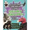KNYGA Anna Claybourne Disgusting and Dreadful Science: Stinky Skunks and Other Animal Adaptations