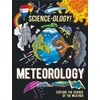 KNYGA Anna Claybourne Science-ology!: Meteorology