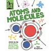 KNYGA Anna Claybourne Tiny Science: Atoms and Molecules