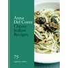 KNYGA Anna Del Conte Classic Italian Recipes, 75 signature dishes