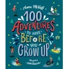 KNYGA Anna Mcnuff 100 Adventures to Have Before You Grow Up