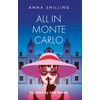 KNYGA Anna Shilling All in Monte Carlo, Inspired by True Events