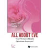 KNYGA Annabel Chew All About Eve: Your Women's Health Questions Answered