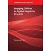 KNYGA Annamaria Pinter Engaging Children in Applied Linguistics Research