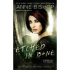 KNYGA Anne Bishop Etched in Bone