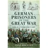 KNYGA Anne Buckley German Prisoners of the Great War