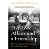 KNYGA Anne De Courcy Five Love Affairs and a Friendship