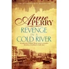 KNYGA Anne Perry Undifferentiated Revenge in a Cold River (William Monk Mystery, Book 22)