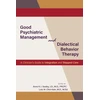 KNYGA Anne Sonley Good Psychiatric Management and Dialectical Behavior Therapy