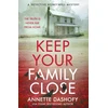 KNYGA Annette Dashofy Keep Your Family Close