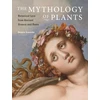 KNYGA Annette Giesecke Mythology of Plants – Botanical Lore From Ancient Greece and Rome