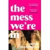 KNYGA Annie Macmanus Mess We're In