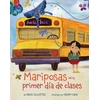 KNYGA Annie Silvestro Mariposas en el primer dia de clases (Spanish Edition)