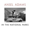 KNYGA Ansel Adams in the National Parks