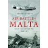KNYGA Anthony Rogers Air Battle of Malta
