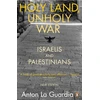 KNYGA Anton La Guardia Holy Land, Unholy War