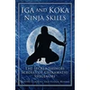 KNYGA Antony Cummins Iga and Koka Ninja Skills