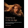 KNYGA April Nowell Growing Up in the Ice Age