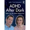 KNYGA Ari Tuckman ADHD After Dark