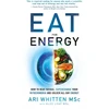 KNYGA Ari Whitten Eat for Energy