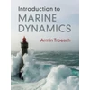 KNYGA Armin W Troesch Introduction to Marine Dynamics