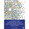 KNYGA Arshia U Zaidi Guide for Statistical Tests and Interpretations with SPSS