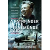 KNYGA Arthur Spencer Pathfinder in the Peenemunde Raid