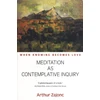 KNYGA Arthur Zajonc Meditation as Contemplative Inquiry