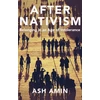 KNYGA Ash Amin After Nativism