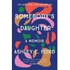 KNYGA Ashley C Ford Somebody's Daughter
