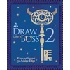 KNYGA Ashley Edge Draw Like a Boss 2