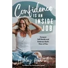 KNYGA Ashley Henriott Confidence Is an Inside Job