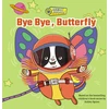 KNYGA Ashley Spires Bye Bye, Butterfly
