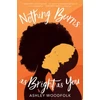 KNYGA Ashley Woodfolk Nothing Burns as Bright as You