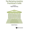 KNYGA Ashok Charan Marketing Analytics Practitioner's Guide, The - Volume 3: Digital Marketing