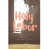 KNYGA Aubry G Smith Holy Labor
