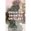 KNYGA Audron279 381Ukauskait279 Organism-Oriented Ontology