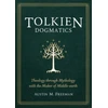 KNYGA Austin M Freeman Tolkien Dogmatics