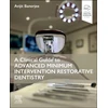 KNYGA Avijit Banerjee Clinical Guide to Advanced Minimum Intervention Restorative Dentistry
