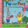 KNYGA Axel Scheffler Pip and Posy: The Birthday Party