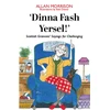 KNYGA B. O. B. Dewar ALLAN MORRISON Dinna Fash Yersel, Scotland!'