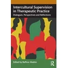 KNYGA Baffour Ababio Intercultural Supervision in Therapeutic Practice