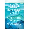 KNYGA Baker Publishing Baker Publishing Group 100 Best Bible Verses to Overcome Worry and Anxiety