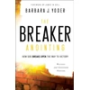 KNYGA Barbara J Yoder The Breaker Anointing – How God Breaks Open the Way to Victory