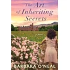 KNYGA Barbara Oneal Art of Inheriting Secrets