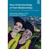 KNYGA Barbara Schave Klein New Understandings of Twin Relationships
