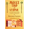 KNYGA Barnaby Haslam Mike's Trip To Utopia