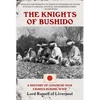 KNYGA Baron Russell of Liverpool Edward Frederick Langley Russell Knights of Bushido: A History of Japanese War Crimes During World War II