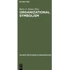 KNYGA Barry A Turner Organizational Symbolism
