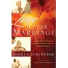 KNYGA Barry Byrne Love After Marriage – A Journey Into Deeper Spiritual, Emotional and Sexual Oneness